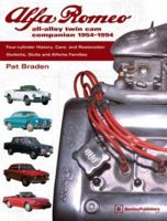 Alfa Romeo All-Alloy Twin Cam Companion, 1954-1994: Four-Cylinder History, Care, and Restoration : Giulietta, Giulia, and Alfetta Families 0837602750 Book Cover