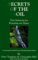 Secrets of the Soil: New Solutions for Restoring Our Planet 006091968X Book Cover