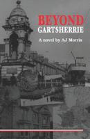 Beyond Gartsherrie 1793491763 Book Cover
