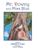 Mr. Downy and Miss Blue B0CP4FJGVB Book Cover