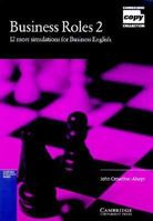 Business Roles 2 Copy Masters: Simulations for Business English 0521648491 Book Cover