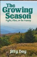 The Growing Season 0692543465 Book Cover