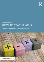 How to Teach Maths: Understanding Learners' Needs 0367862719 Book Cover