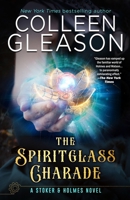 The Spiritglass Charade 1452110719 Book Cover