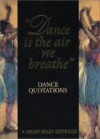 Dance Quotations (Helen Exley Giftbooks) 1861875290 Book Cover
