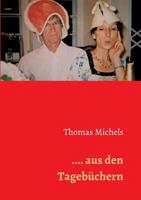 ... aus den Tagebüchern 3734578663 Book Cover