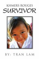 Khmers Rouges Survivor 1496909712 Book Cover