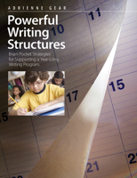 Powerful Writing Structures: Brain Pocket Strategies for Supporting a Year-Long Writing Program 1551383446 Book Cover