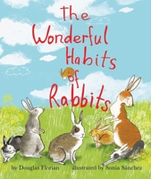 The Wonderful Habits of Rabbits 1499801041 Book Cover