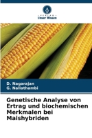 Genetische Analyse von Ertrag und biochemischen Merkmalen bei Maishybriden (German Edition) 6208629969 Book Cover