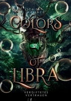 Colors of Libra: Vergiftetes Vertrauen (German Edition) 3757854489 Book Cover
