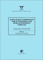 Intelligent Components for Autonomous and Semi-Autonomous Vehicles 0080426034 Book Cover