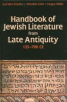Handbook of Jewish Literature from Late Antiquity, 135-700 CE 0197265227 Book Cover