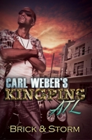 Carl Weber's Kingpins: ATL 1622864816 Book Cover