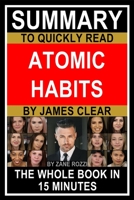 Summary to Quickly Read Atomic Habits by James Clear 1083109235 Book Cover