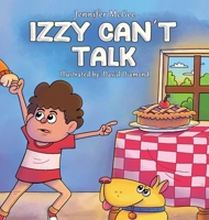 Izzy Can't Talk 1962636003 Book Cover