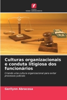 Culturas organizacionais e conduta litigiosa dos funcionários 6202454199 Book Cover