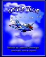 Little Blue 1438238053 Book Cover