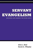 Servanthood evangelism 1490964320 Book Cover