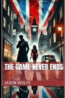 The Game Never Ends (The Nathan Carter series) B0DYZPF3TT Book Cover