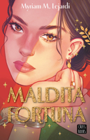 Maldita fortuna / Damned Fortune (Spanish Edition) 607394702X Book Cover