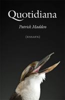 Quotidiana: Essays 0803222963 Book Cover