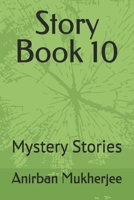Story Book 10: Mystery Stories (Collection of different Stories) B0DXJTSPP5 Book Cover