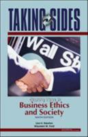 Taking Sides: Clashing Views in Business Ethics and Society 0073527203 Book Cover