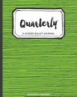 Quarterly Guided Bullet Journal Lime Tribal 153698518X Book Cover