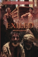 Exiled: Revised Edition 1805584286 Book Cover
