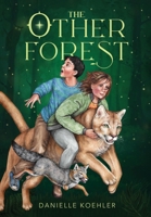 The Other Forest 1646634608 Book Cover