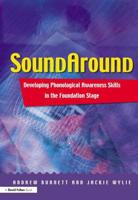 Soundaround: Developing Phonological Awareness Skills In The Foundation Stage 1843120011 Book Cover