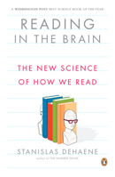 Reading in the Brain: The Science and Evolution of a Human Invention 0670021105 Book Cover