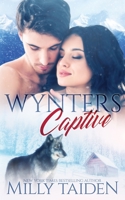 Wynter's Captive 1696782392 Book Cover