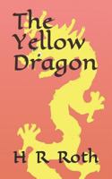 The Yellow Dragon 1730804268 Book Cover