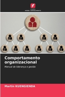 Comportamento organizacional: Manual de liderança e gestão (Portuguese Edition) 6206951545 Book Cover