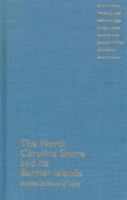 The North Carolina Shore and Its Barrier Islands: Restless Ribbons of Sand (Living with the Shore) 0822322242 Book Cover