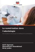 La numérisation dans l'odontologie 6209082688 Book Cover