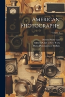 American Photography; Volume 8 1021532193 Book Cover