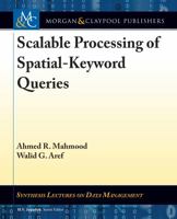 Scalable Processing of Spatial-Keyword Queries 3031007395 Book Cover