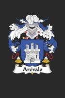 Arevalo: Arevalo Coat of Arms and Family Crest Notebook Journal (6 x 9 - 100 pages) 1692757148 Book Cover