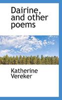 Dairine, and Other Poems 0530691027 Book Cover