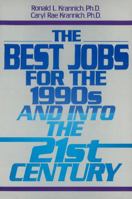 The Best Jobs for the 1990's and into the 21st Century 0942710614 Book Cover