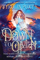 Down to Oath 1734904690 Book Cover