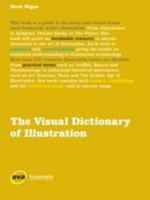 The Visual Dictionary of Illustration 2940373906 Book Cover