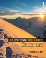 Journey Into Philosophy: An Introduction with Classic and Contemporary Readings 1138936480 Book Cover