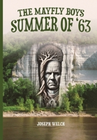 The Mayfly Boys: Summer of '63 1917667094 Book Cover