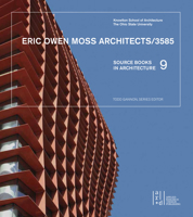 Eric Owen Moss Architects/3585 1940743168 Book Cover