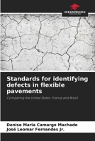 Standards for identifying defects in flexible pavements 6208506328 Book Cover