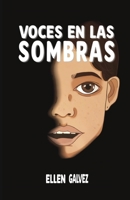 Voces en las sombras (Spanish Edition) 9945303244 Book Cover
